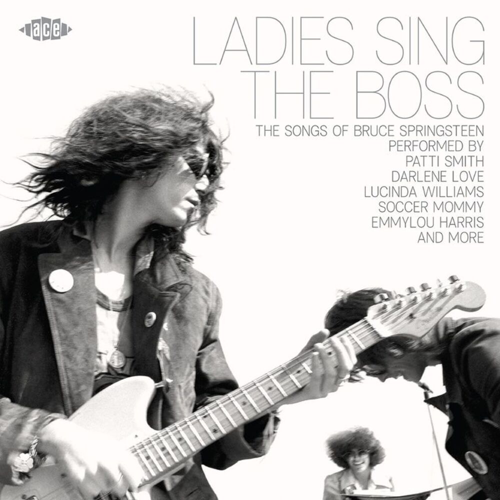 Ladies Sings The Boss: Songs Of Bruce Springsteen - Ladies Sings The Boss: The